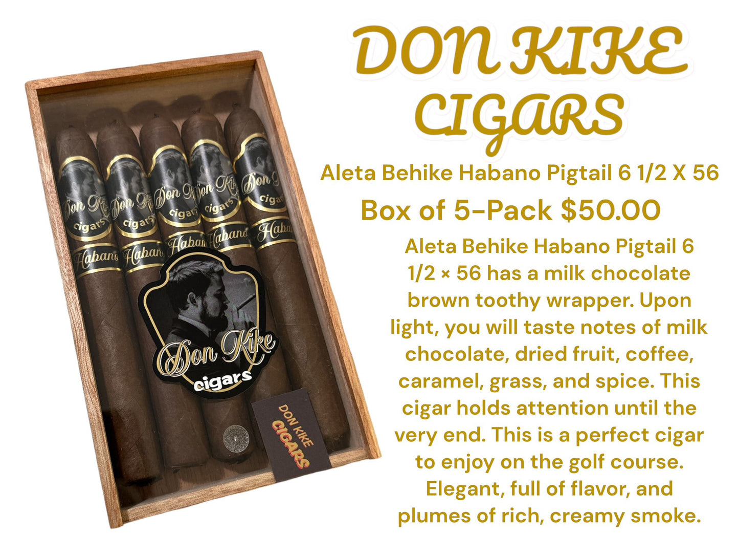 Don Kike Aleta Behike Habano Pigtail 6 ½ x 56 - BOX 5-pack